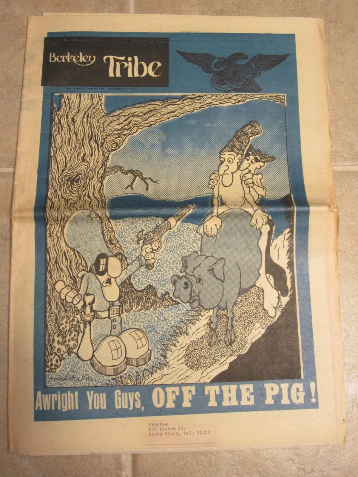 Berkeley Tribe Newspaper November 1971 Awright You Guys, Off The Pig