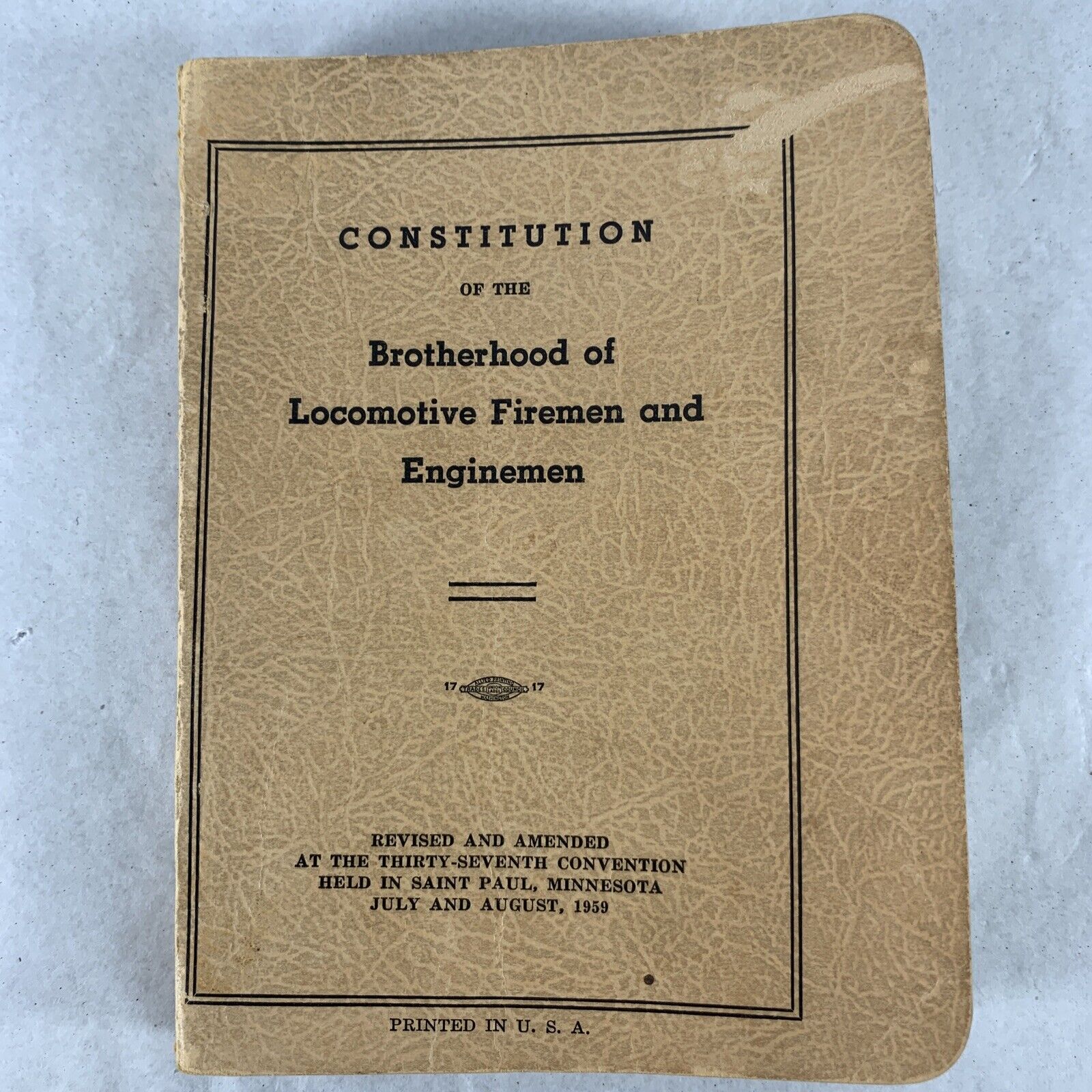 Constitution of the Brotherhood of Locomotive Fireman and Enginemen 1959