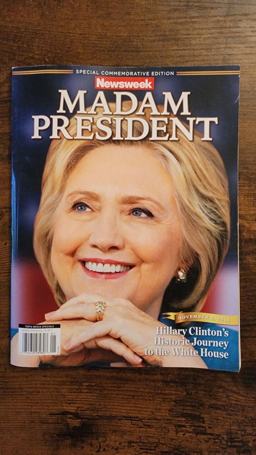 Newsweek Magazine Hillary Clinton MADAM PRESIDENT Recalled Commemorative Edition