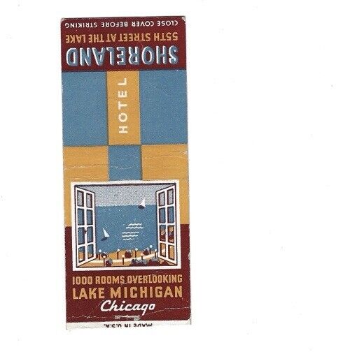 c1940s Shoreland Hotel Lake Michigan Chicago Illinois IL Matchbook Cover