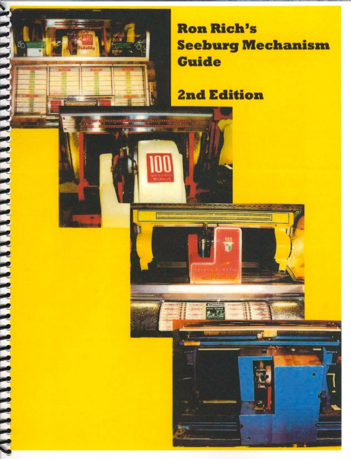 Ron Rich\'s Seeburg Mechanism Guide - Supplement to Service Manual Jukebox Repair