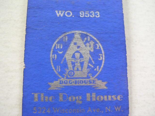 1940\'s The Dog House 5324 Wisconsin Ave N W Washington DC Matchcover