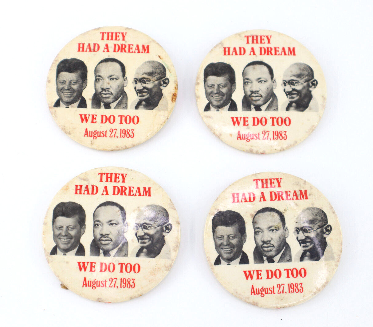 4 They Had a Dream We Do Too 1983 March Washington DC Button Pin JFK MLK Gandhi