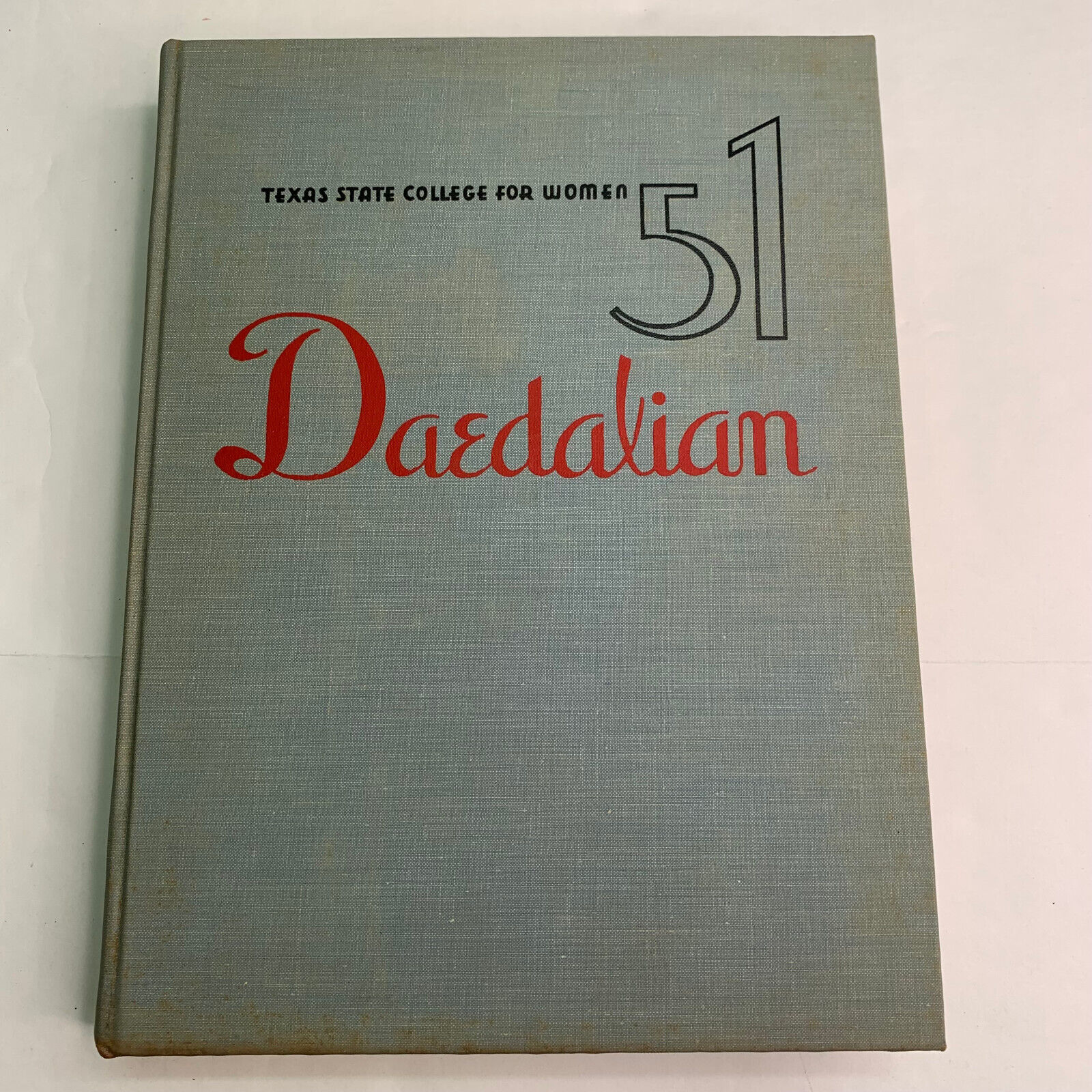 Daedalian 1951 Texas State College For Women TSCW Yearbook Classes Leaders Clubs