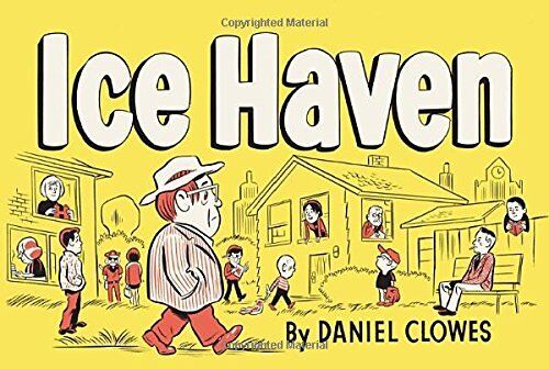 ICE HAVEN (PANTHEON GRAPHIC NOVELS) By Daniel Clowes *Excellent Condition*