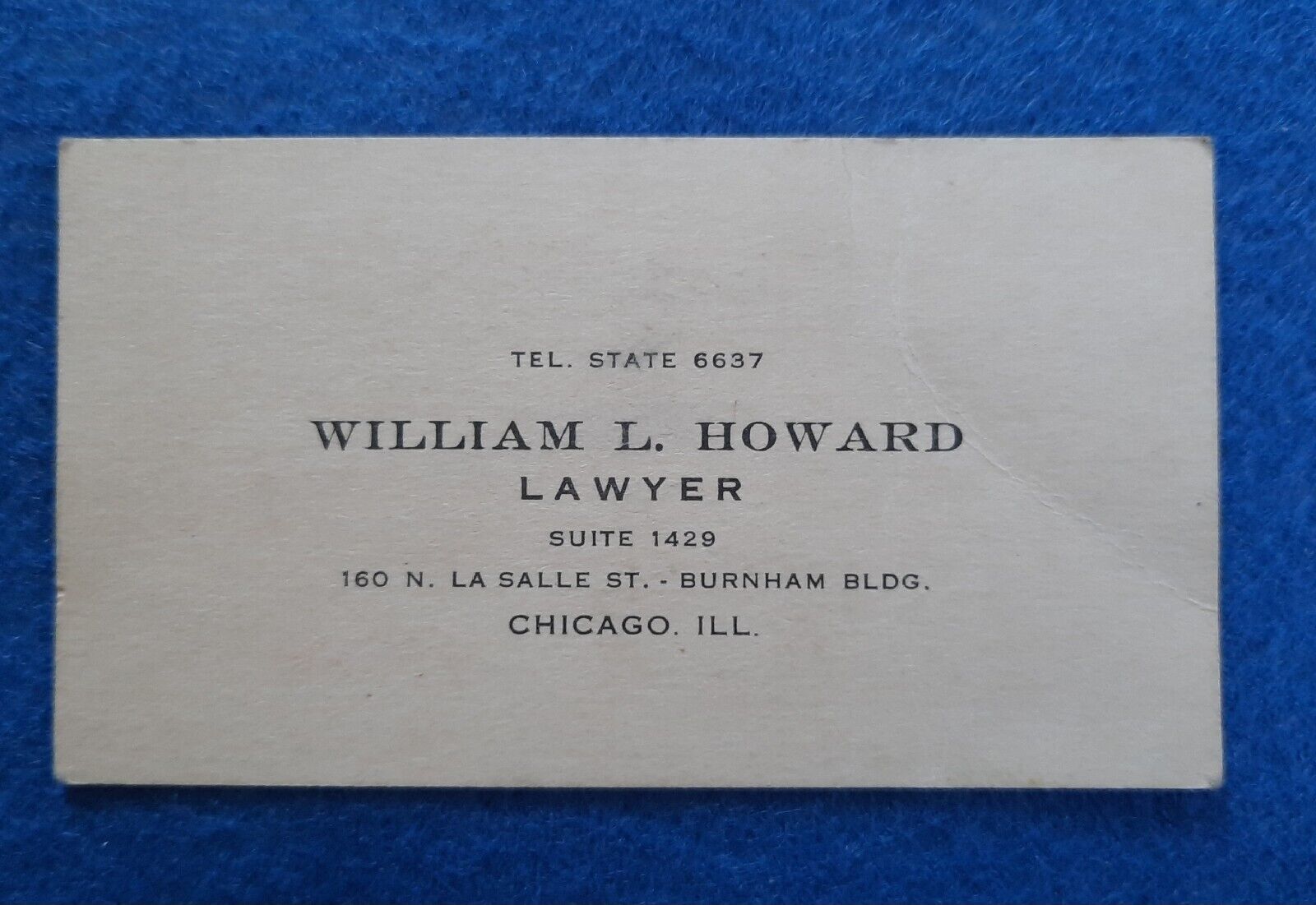 c. 1940 Business Card William L. Howard Lawyer LaSalle St. Burnham Bldg. Chicago
