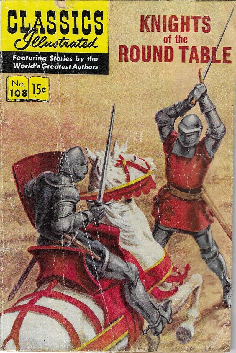 Classics Illustrated - #108 - Knights of the Round Table   FINE