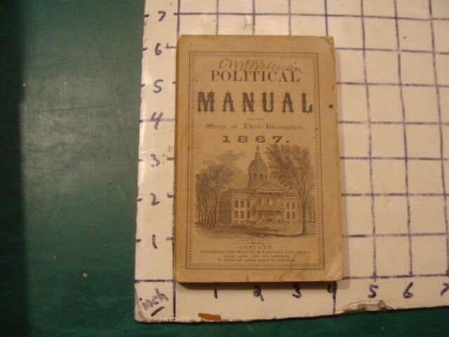 1867 the POLITICAL MANUAL for State of New Hampshire -- geo e jenks 231pgs 