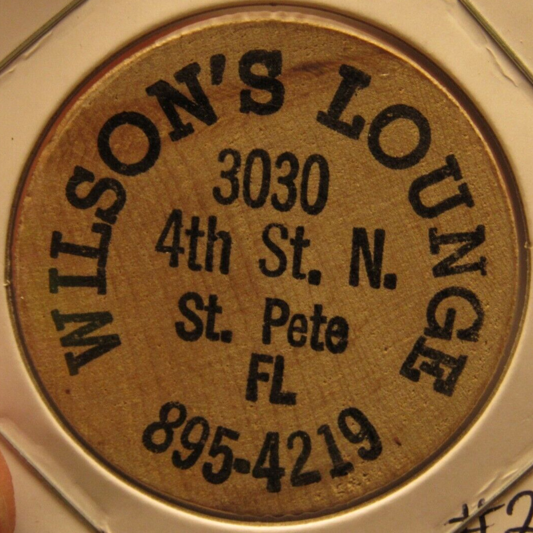 Vintage Wilson\'s Lounge St. Petersburg, FL Wooden Nickel - Token Florida #2