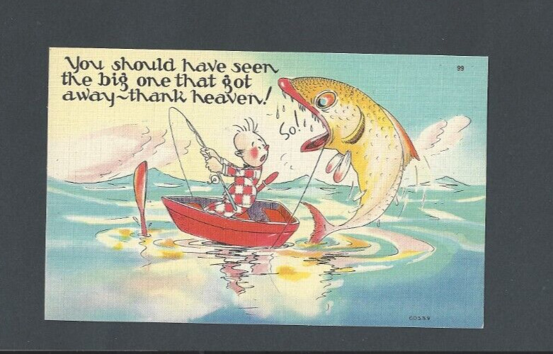 Ca 1930 Post Card Humor Exaggerated Fish Story It Got Away