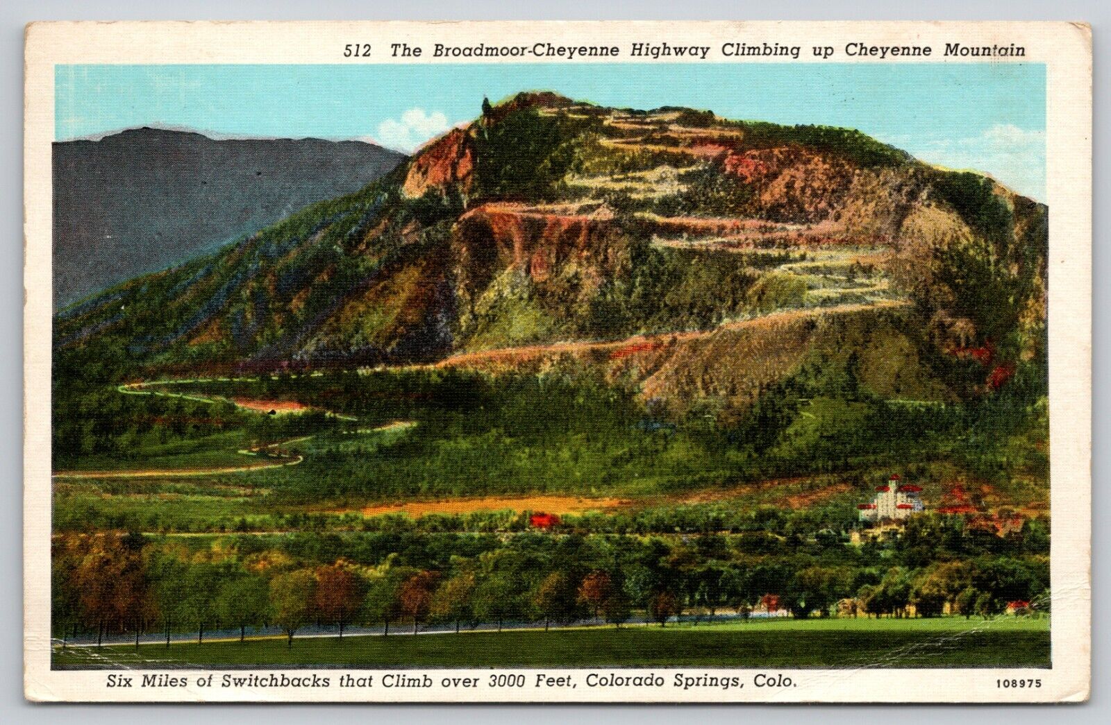 Postcard CO Colorado Springs The Broadmoor-Cheyenne Highway Linen A8