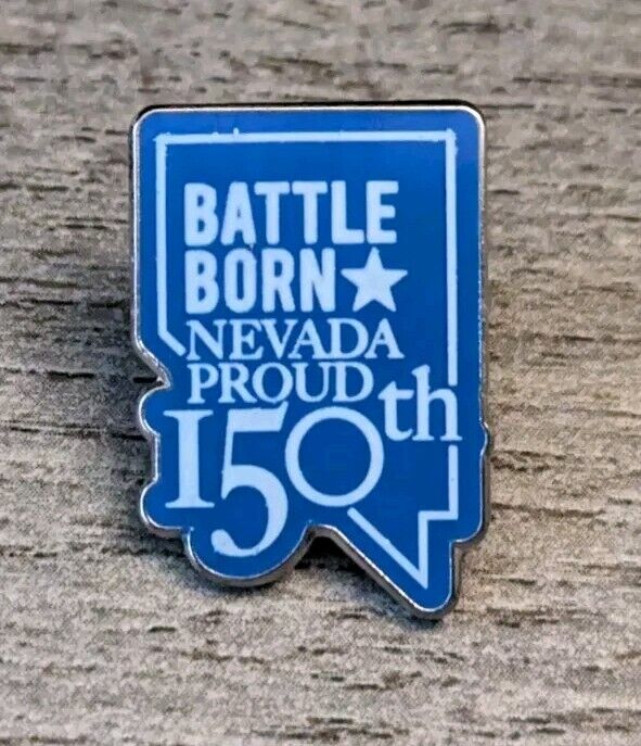 New 2014 Battle Born Nevada Proud 150th Anniversary Souvenir Blue Lapel Pin