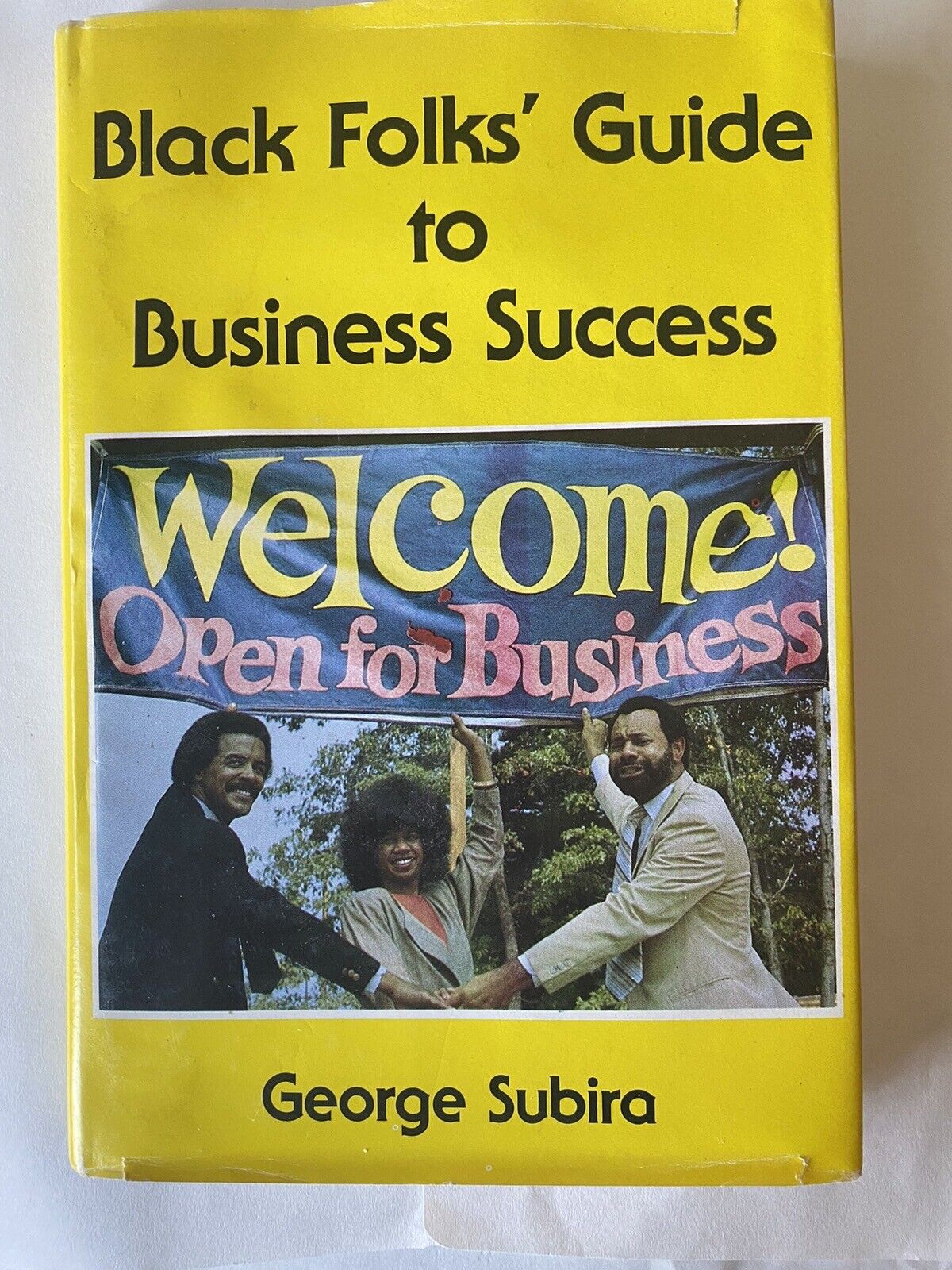 Black Folks Guide to Business Success 1st Ed, 1986 George Subira & Advertisement