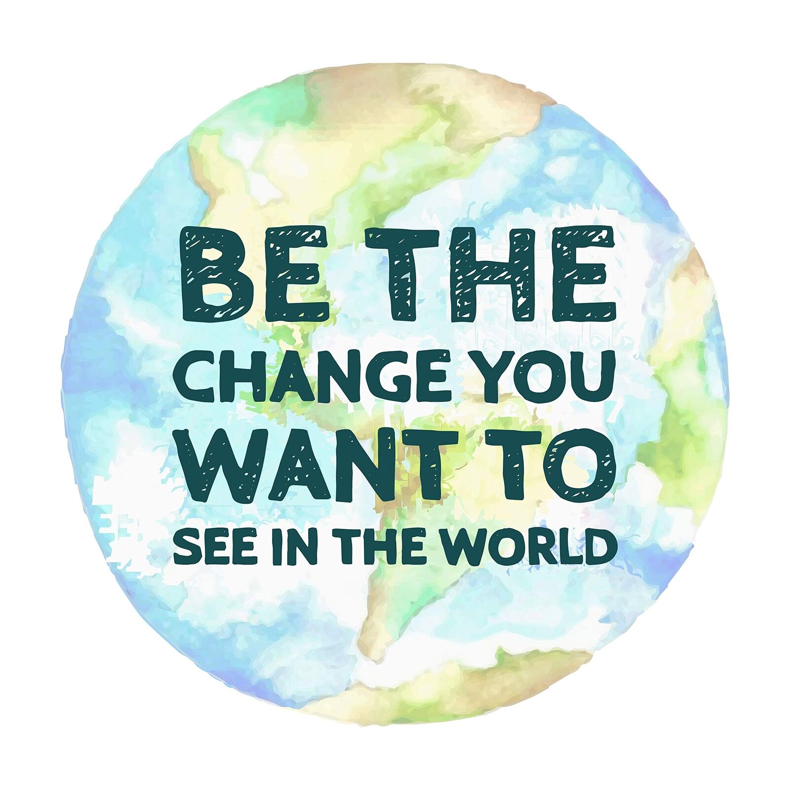 Be The Change You Want to See in The World Car Magnet, Round Inspirational Ma...