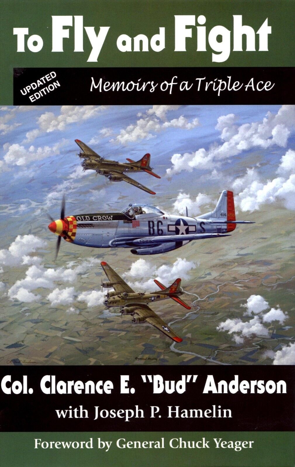 WW2 Triple Ace CE Bud Anderson Autographed Fly & Fight Book, Updated Edition