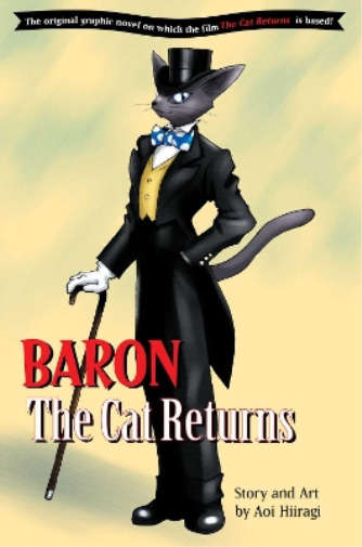 Aoi Hiiragi Baron: The Cat Returns (Paperback) Baron: The Cat Returns