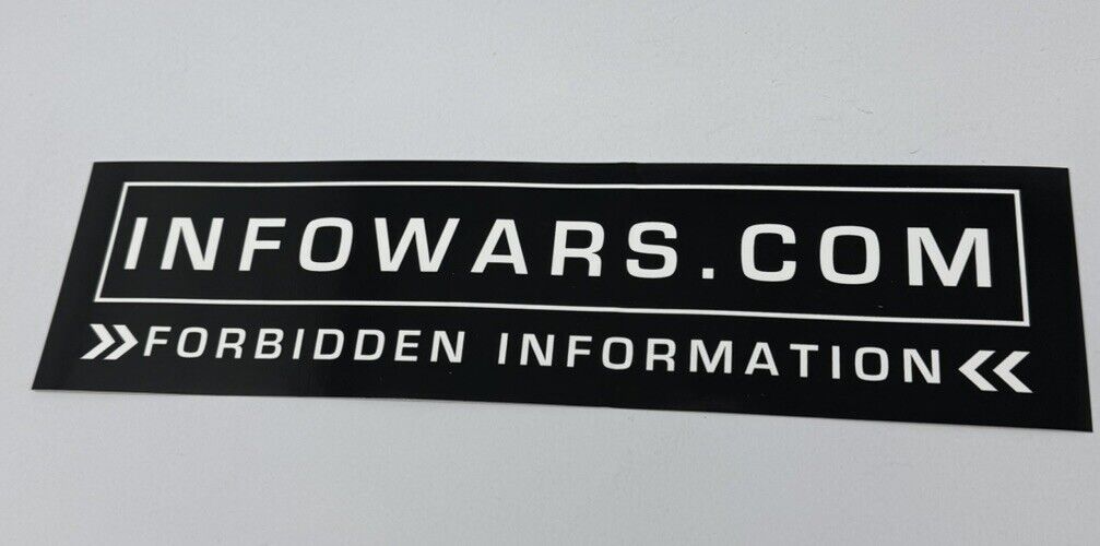 Info Wars - Forbidden Information Bumper Sticker 3x11.5” Alex Jones Infowars 1/6