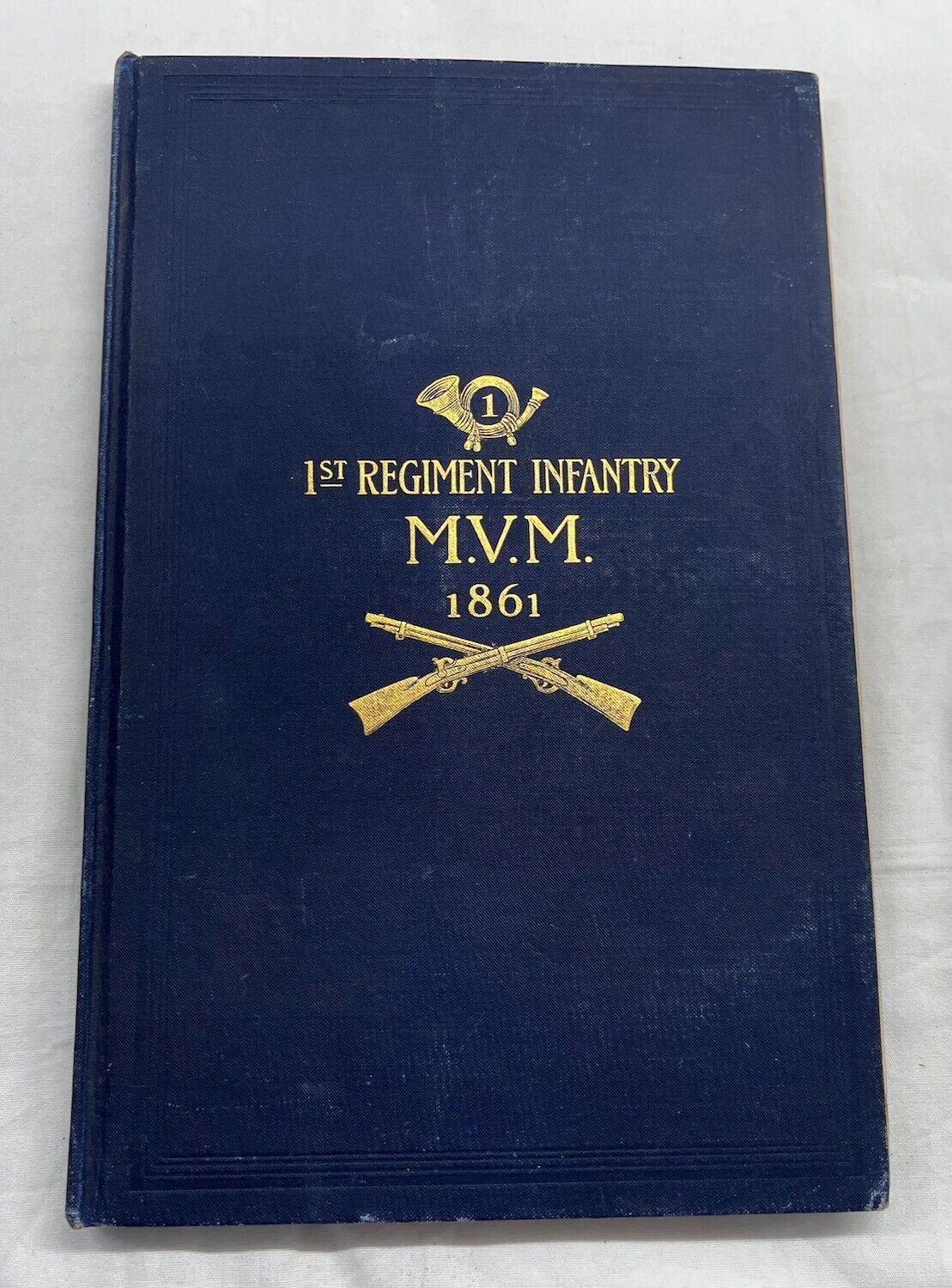 1903 Robert Cowdin FIRST REGIMENT INFANTRY MASSACHUSETTS MILITIA History Book