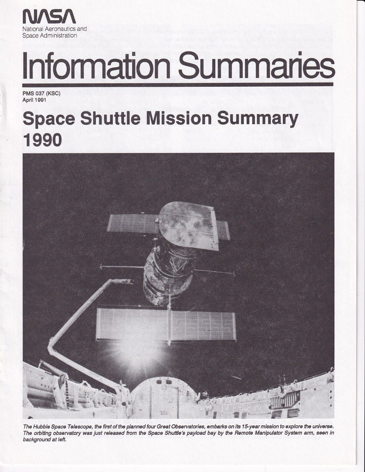 NASA Information Summaries Space Shuttle Mission Summary 1990 April 1991