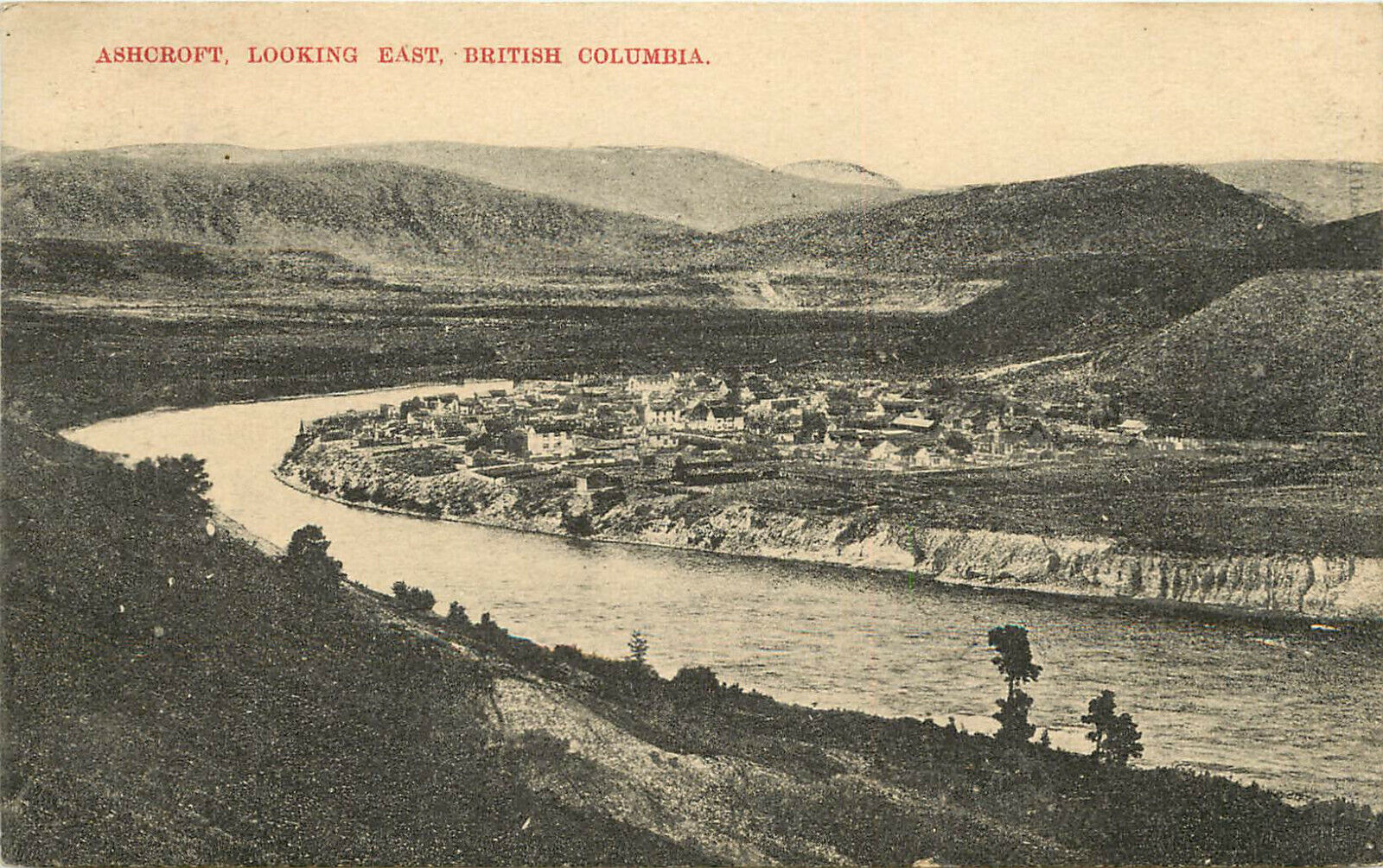 Vintage Postcard Ashcroft Looking East British Columbia Canada Thompson County 