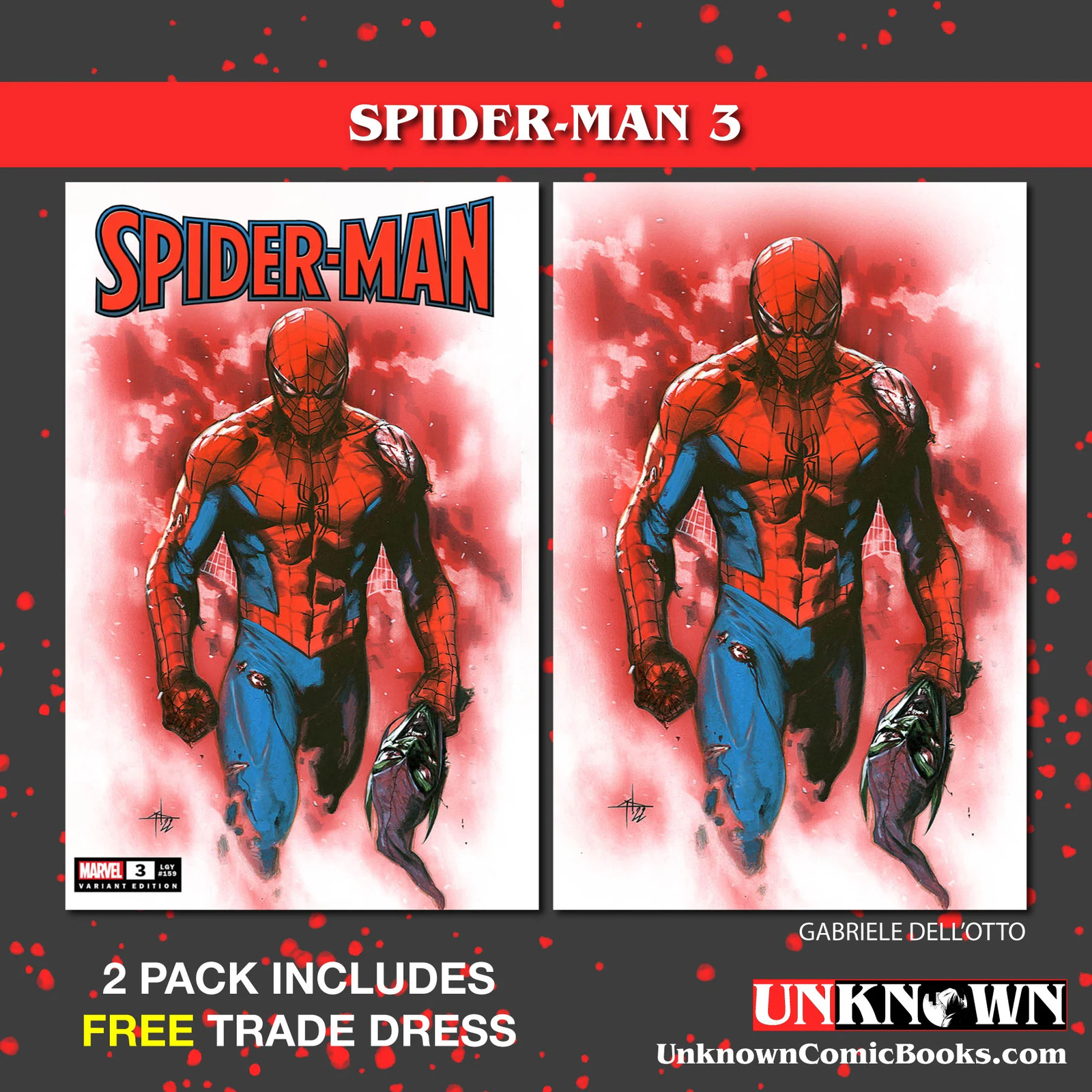 2 PACK **FREE TRADE DRESS** SPIDER-MAN #3 UNKNOWN COMICS DELL\'OTTO EXCLUSIVE VAR