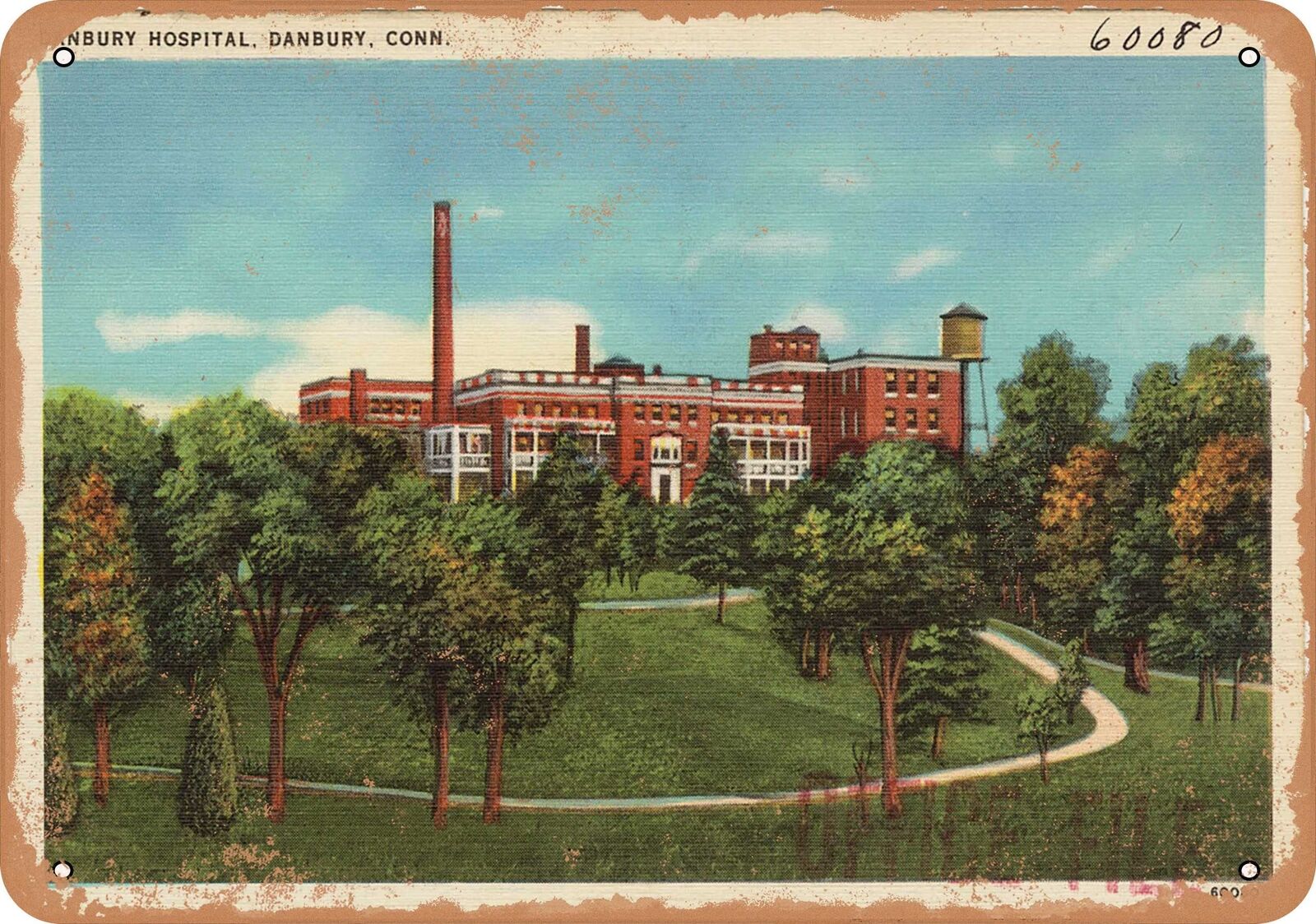 Metal Sign - Connecticut Postcard - Danbury Hospital, Danbury, Conn.