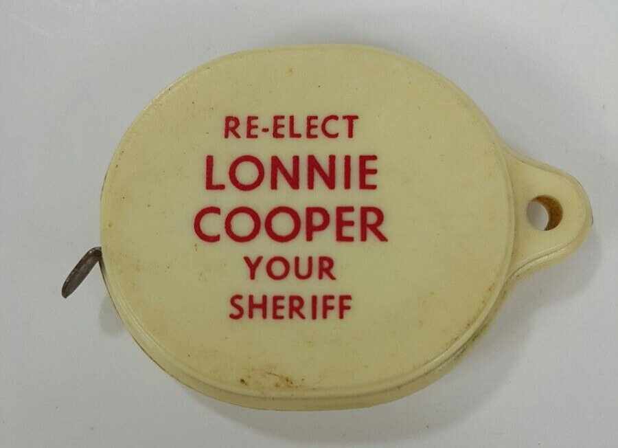 Political / Advertising Measuring Tape Re - Elect Lonnie Cooper Your Sheriff VTG
