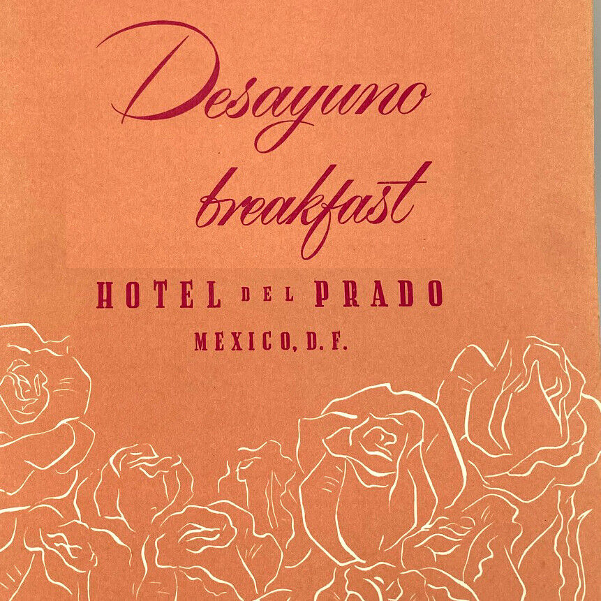 Vintage 1940s Hotel Del Pardo Restaurant Desayuno Breakfast Menu Mexico City