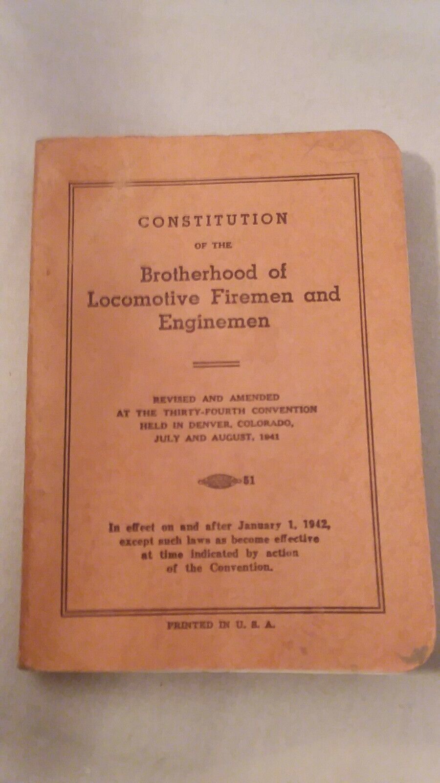 1941 Constitution of the Brotherhood of Locomotive Fireman and enginmen 