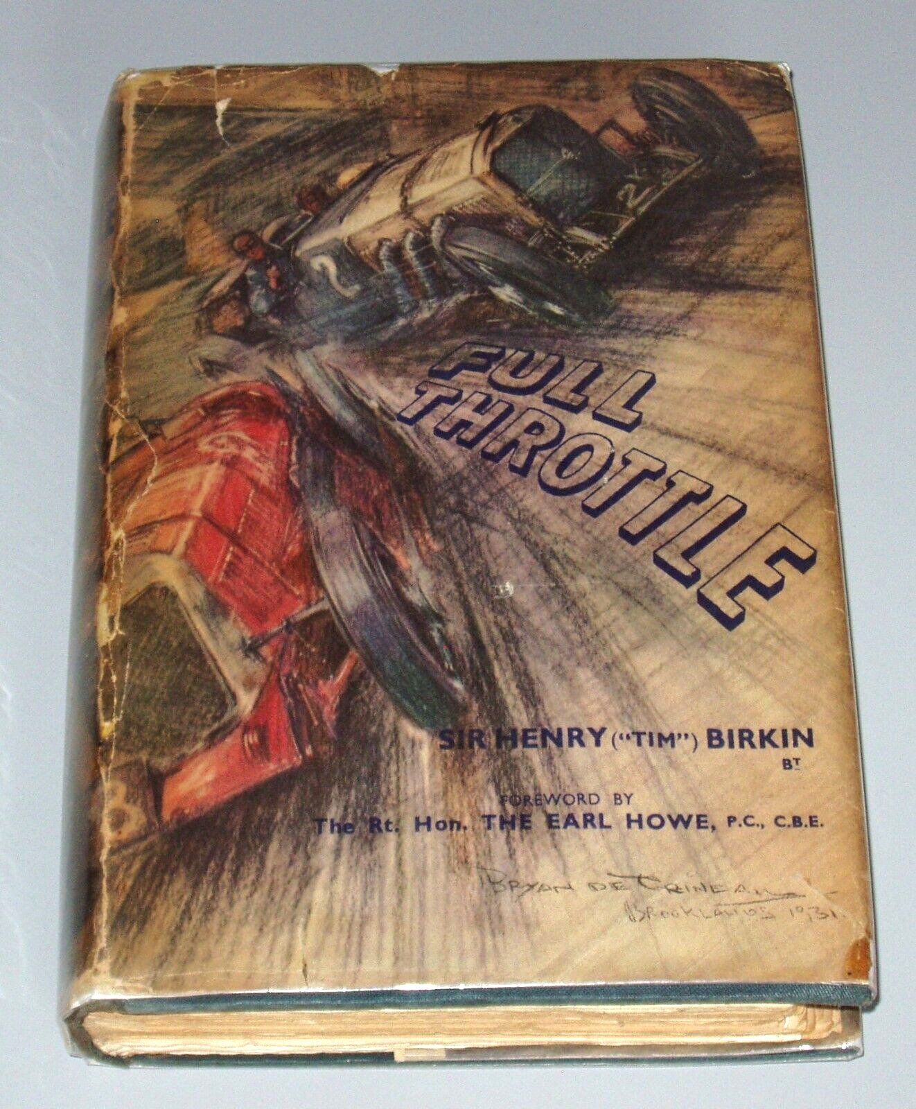 FULL THROTTLE by Sir Henry Tim Birkin - HARDBOUND 1932 2nd Edition - ORIGINAL DJ