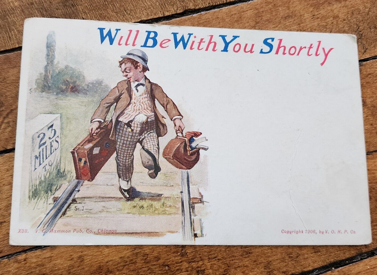 Vtg 1909 Humorous Litho Postcard WILL BE WITH YOU SHORTLY Man on Railroad Track