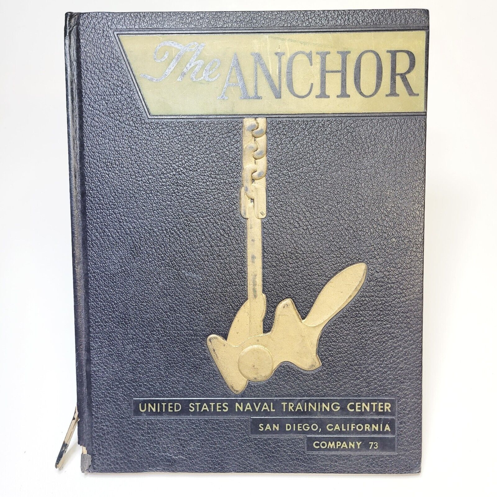 1950\'s Anchor Yearbook Naval Training Center San Diego, Company 73 Hardcover