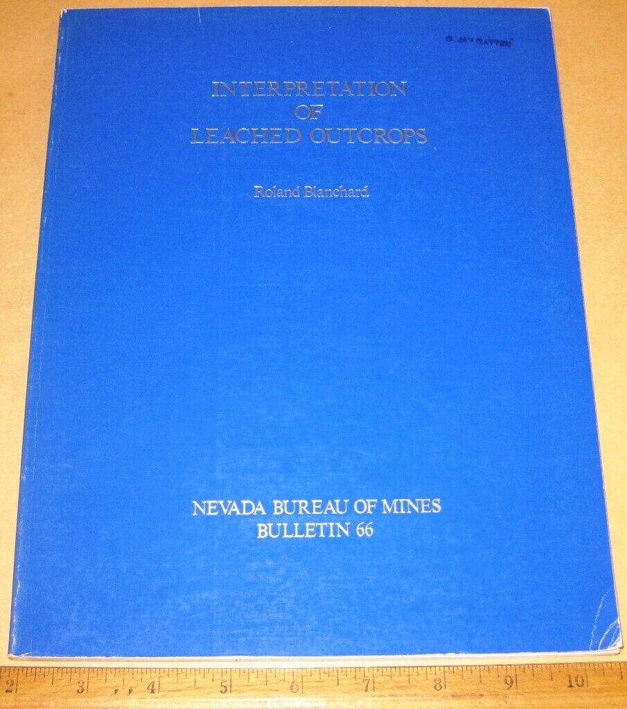 INTERPRETATION OF LEACHED OUTCROPS by Blanchard 1968 Nevada Bulletin 66 Mining
