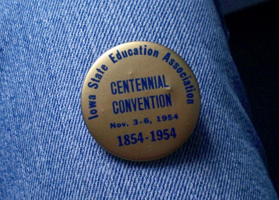 Scarce 1954 Iowa State Education Association Centennial Convention 1 3/4\