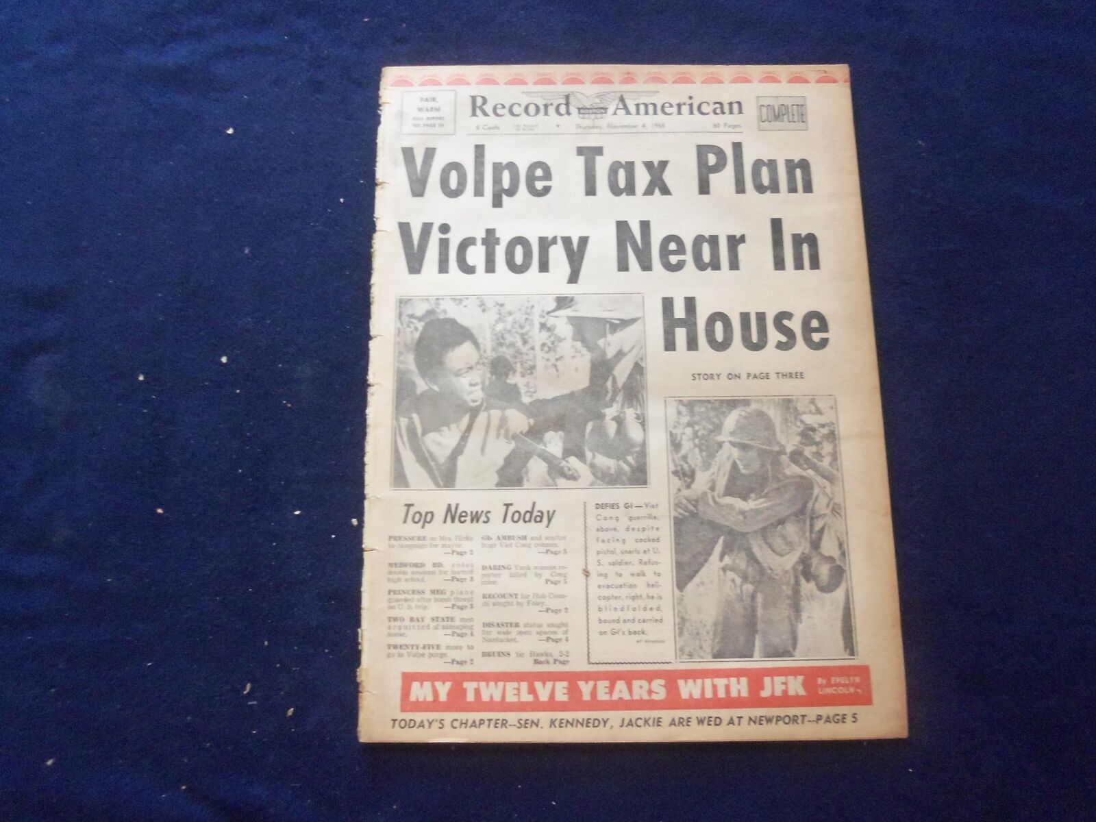 1965 NOV 4 BOSTON RECORD AMERICAN NEWSPAPER-VOLPE TAX PLAN VICTORY NEAR -NP 6316