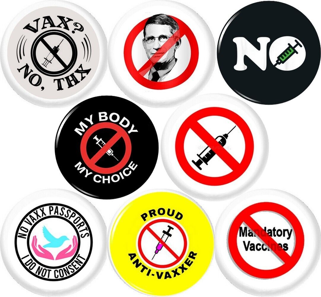 Anti-Vaccine 8 NEW 1 Inch (25mm) vax button pins badges no mandate freedom