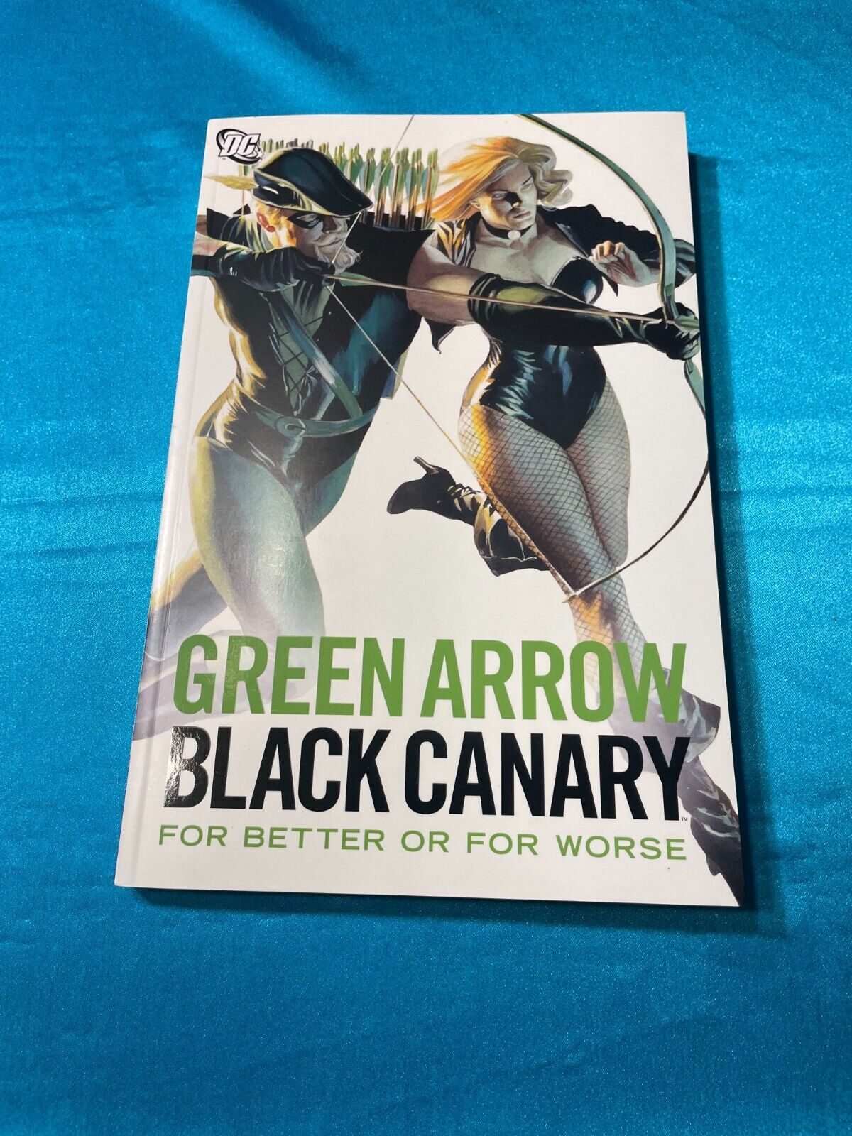 GREEN ARROW BLACK CANARY, TPB, 2007, ALEX ROSS COVER VERY FINE