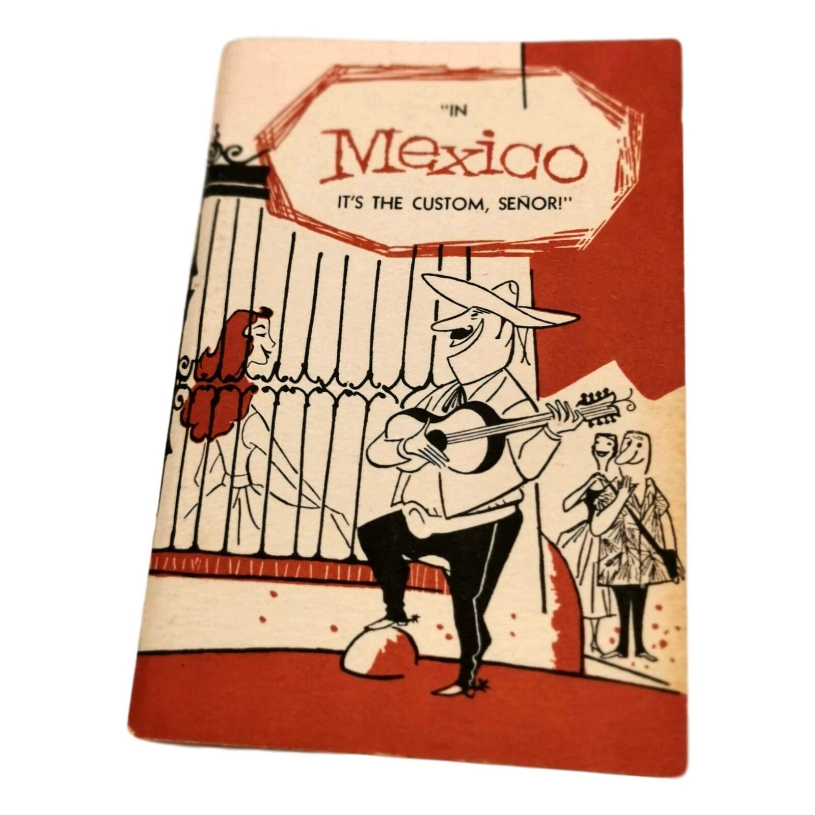 In Mexico Its the Custom Senor Red Ephemera Vintage 1956  Mexico Tourism