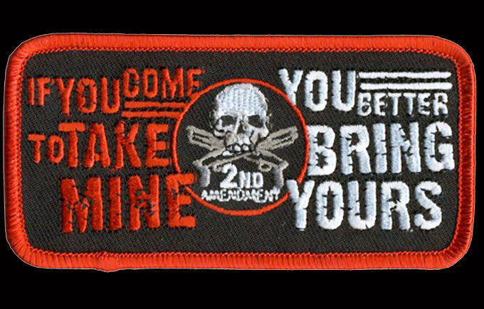 2ND AMENDMENT IF YOU COME TO TAKE MINE GUN SKULL PATCH [IRON ON SEW ON-HP5]