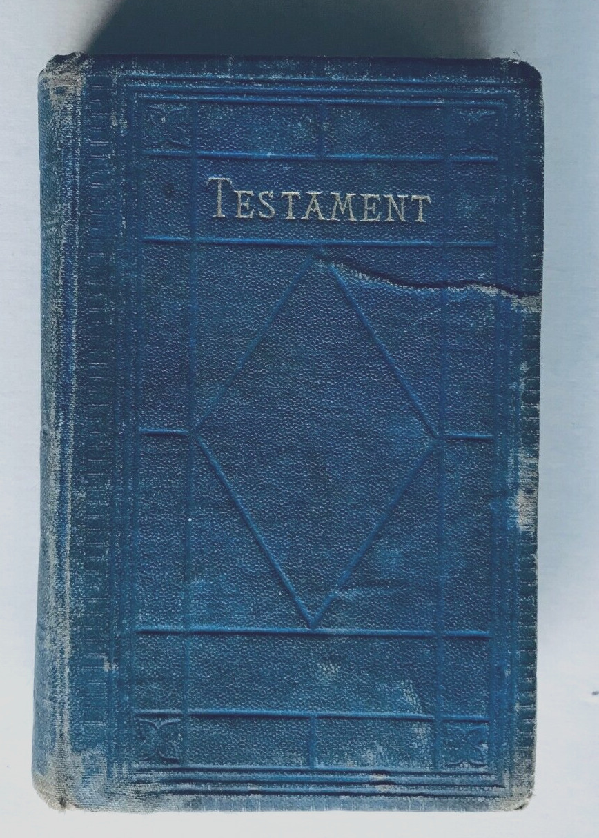 1878:THE NEW TESTAMENT OF OUR LORD- ORIGINALLY FROM THE GREEK - 405 PGS BOOK