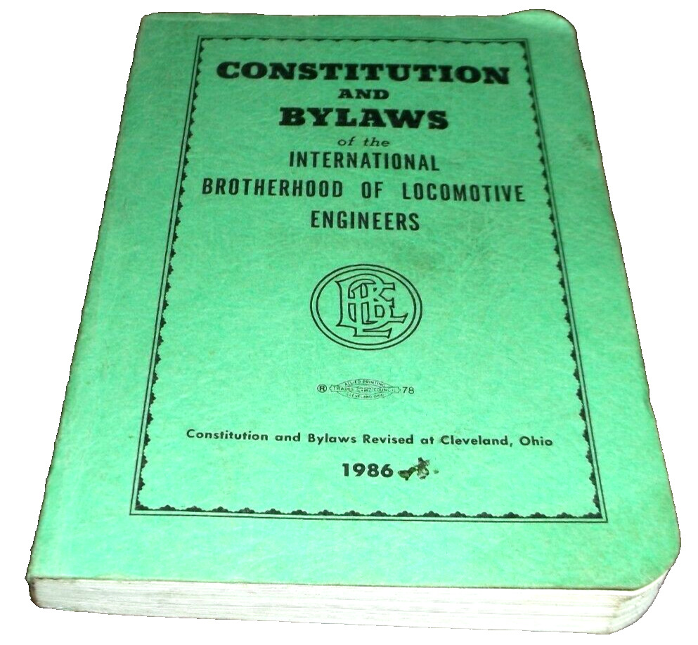 1986 BROTHERHOOD OF LOCOMOTIVE ENGINEERS CONSTITUTION AND BY-LAWS