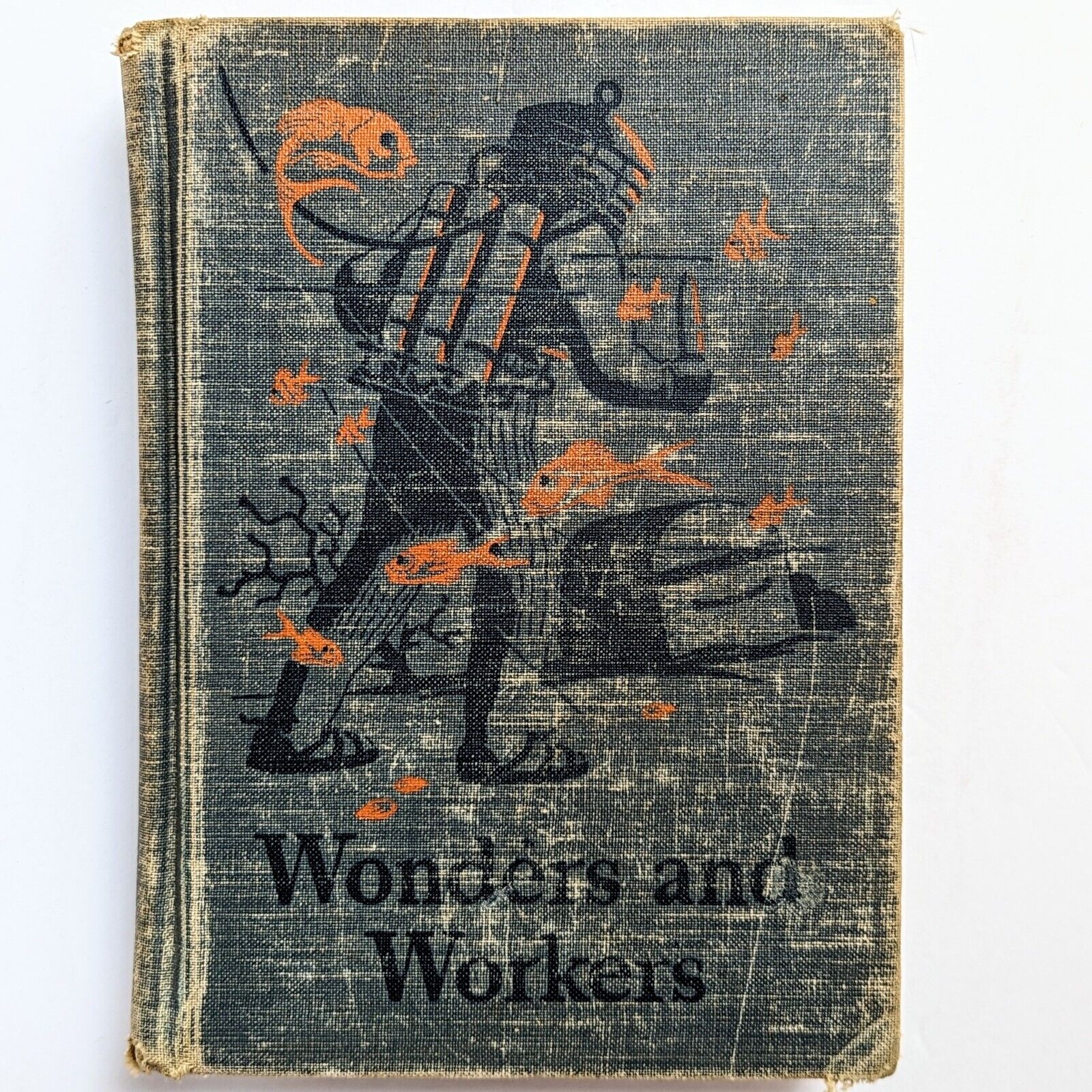1946 Wonders And Workers Illustrated Textbook Hardcover Rare Education Gift