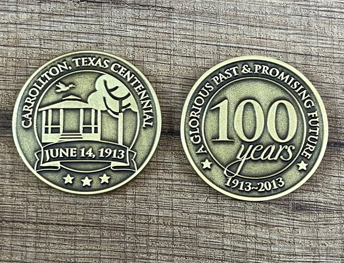 Carrollton Texas Centennial 100 Year Gold Tone Challenge Coin 1913-2013 Set of 2