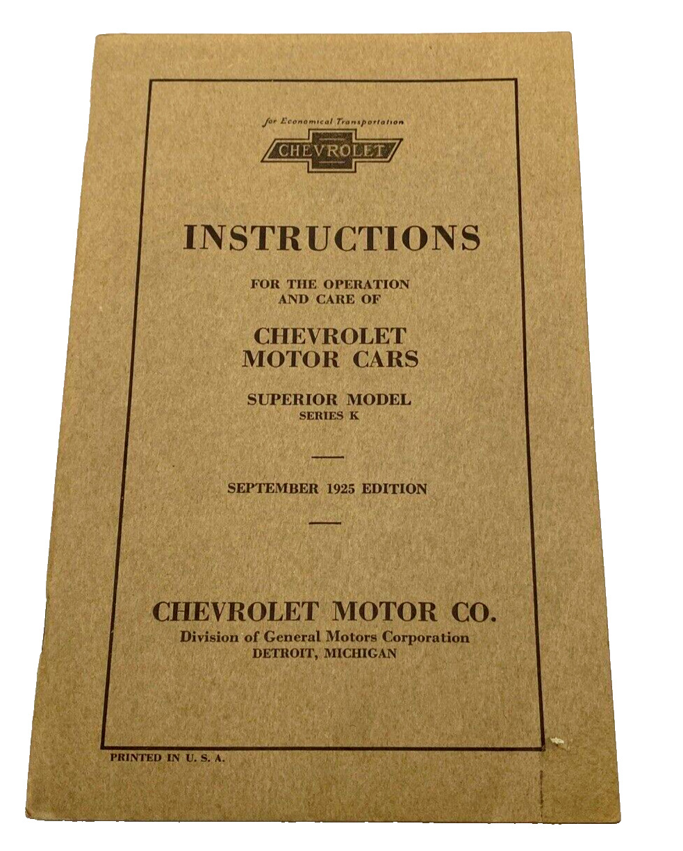 1925 Chevrolet Automobile Motor Car Superior Model K Instruction Book Manual