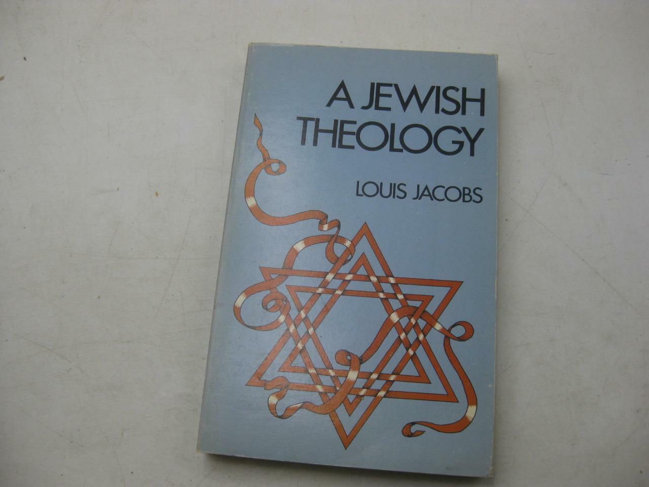 A jewish theology - Louis Jacobs IMPORTANT READ