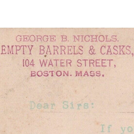 1889 George B Nichols Empty Barrels Casks 104 Water Street Boston Massachusetts
