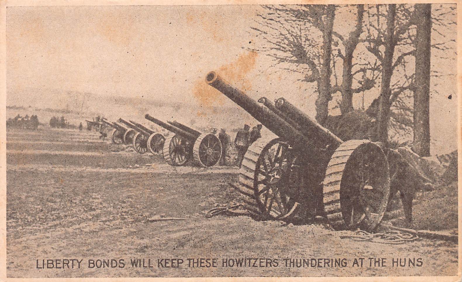 Liberty Bonds Will Keep These Howitzers Thundering at the Huns, WWI Postcard