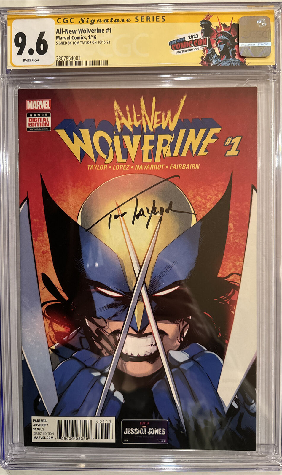 All-New Wolverine #1 2016 Signed By Tom Taylor CGC 9.6 Laura Kinney As Wolverine
