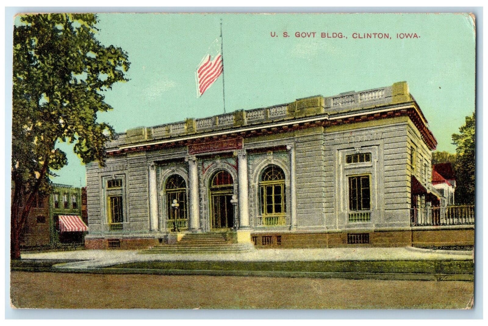 1909 U. S. Government Building Exterior Roadside Clinton Iowa IA Flag Postcard
