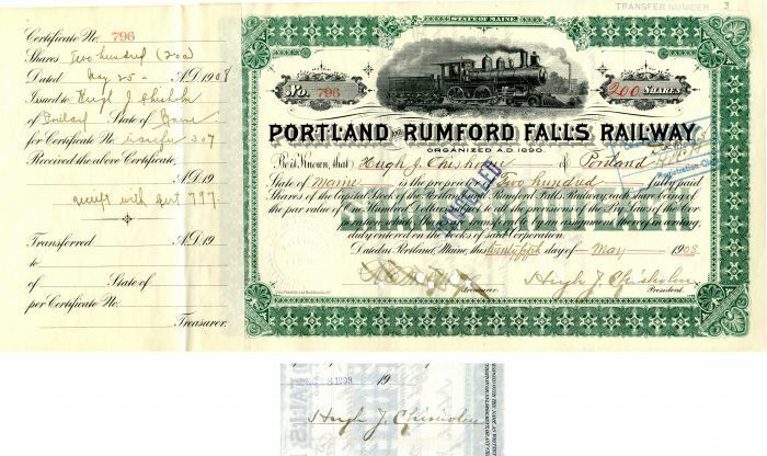 Portland and Rumford Falls Railway Issued to Hugh J. Chisholm - Autographed Stoc